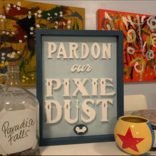 Load image into Gallery viewer, Disney World Inspired “Pardon Our Pixie Dust” Wood Sign
